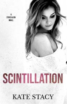 Scintillation (Stars Align Book 3) Read online