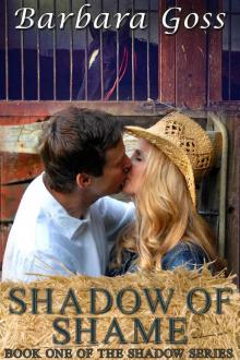 Shadow of Shame: Book 1 of the Shadow series Read online