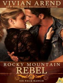 Six Pack Ranch [5] Rocky Mountain Rebel Read online