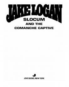 Slocum and the Comanche Captive Read online