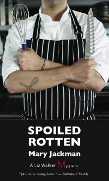 Spoiled Rotten Read online