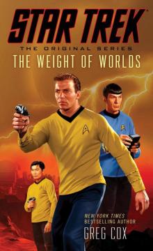 Star Trek: The Original Series - 148 - The Weight of Worlds Read online