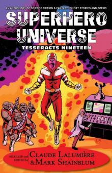 Superhero Universe: Tesseracts Nineteen Read online