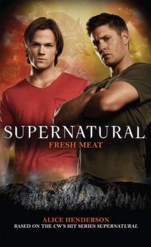 Supernatural Fresh Meat Read online