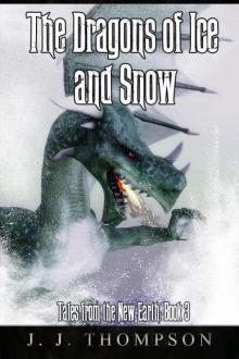 The Dragons of Ice and Snow Read online