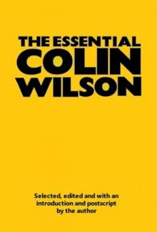 The Essential Colin Wilson