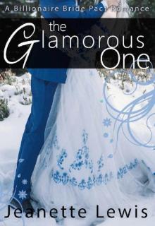 The Glamorous One: A Billionaire Bride Pact Romance Read online