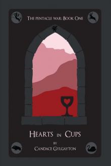 The Pentacle War: Book One - Hearts In Cups