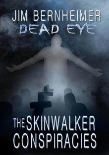 The Skinwalker Conspiracies - 02 Read online