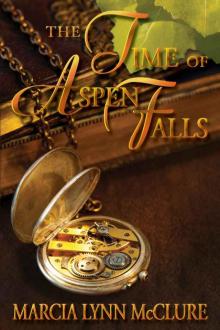 The Time of Aspen Falls Read online