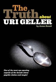 The Truth About Uri Geller Read online
