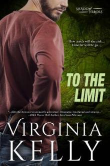 To the Limit (Shadow Heroes Book 3) Read online