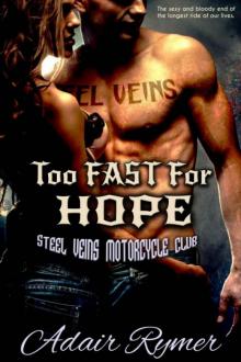 Too Fast For Hope Read online