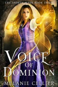 Voice of Dominion (The Spoken Mage Book 3) Read online