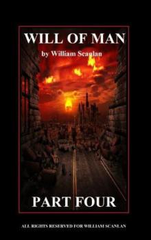 Will of Man - Part Four Read online