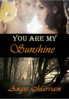 You Are My Sunshine Read online