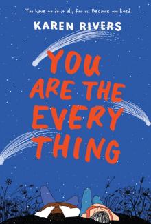 You Are the Everything Read online