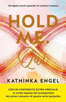 02 Hold Me. Qui Read online
