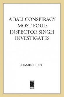 A Bali Conspiracy Most Foul Read online