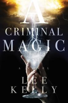 A Criminal Magic Read online