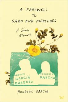 A Farewell to Gabo and Mercedes Read online