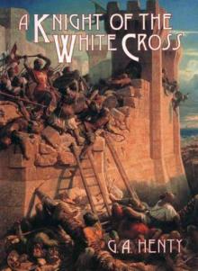 A Knight of the White Cross Read online