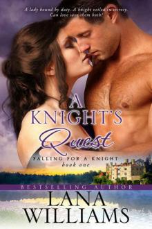 A Knight's Quest (Falling For A Knight Book 1) Read online