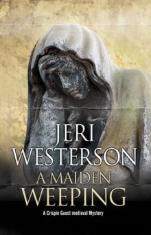 A Maiden Weeping Read online