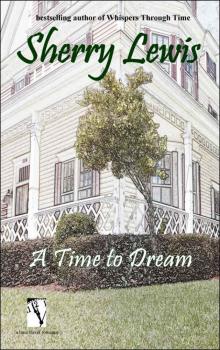 A Time To Dream Read online