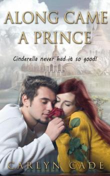 Along Came A Prince Read online
