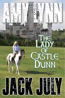 Amy Lynn, The Lady Of Castle Dunn Read online