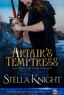 Artair's Temptress: Highlander Fate Book Five Read online