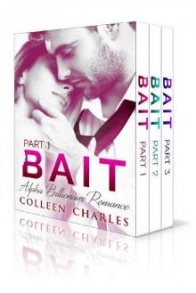Bait: Alpha Billionaire Romance Boxed Set Read online