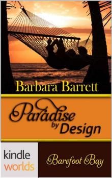 Barefoot Bay: Paradise by Design (Kindle Worlds Novella) Read online