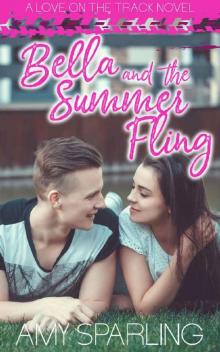 Bella and the Summer Fling Read online
