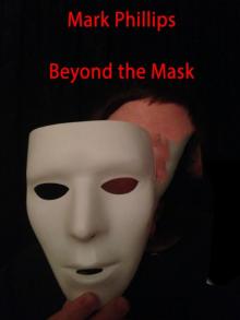 Beyond the Mask Read online
