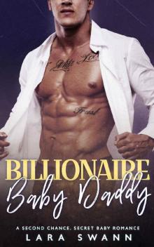 Billionaire Baby Daddy: A Second Chance Romance Read online