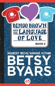 Bingo Brown and the Language of Love Read online