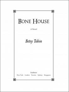 BONE HOUSE