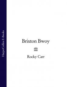 Brixton Bwoy Read online