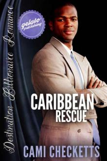 Caribbean Rescue (Destination Billionaire Romance) Read online
