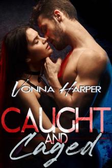 Caught and Caged: A Dark Mafia Romance Read online
