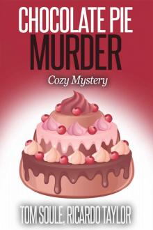 Chocolate Pie Murder : Kim’s Cozy Mystery - Book 1 (Kim’s Cozy Mystery series) Read online
