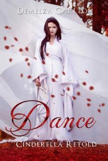 Dance: Cinderella Retold (Romance a Medieval Fairytale series Book 3)