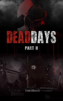 Dead Days (Book 2): Tess Read online