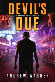 Devil's Due: A Thomas Caine Thriller (The Thomas Caine Series Book 0)