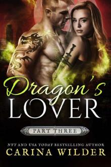 Dragon's Lover, Part Three: A Dragon Shifter Romance Read online