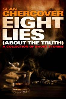 EIGHT LIES (About the Truth): A collection of short stories Read online