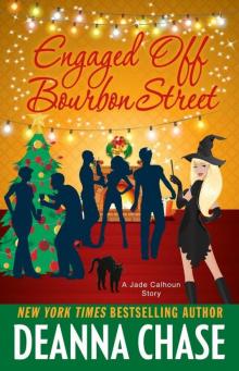 Engaged off Bourbon Street (Jade Calhoun Short Story, Book 3.5) Read online