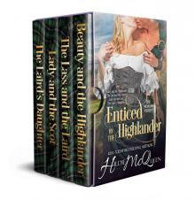 Enticed by the Highlander: The Moriag Series Read online
